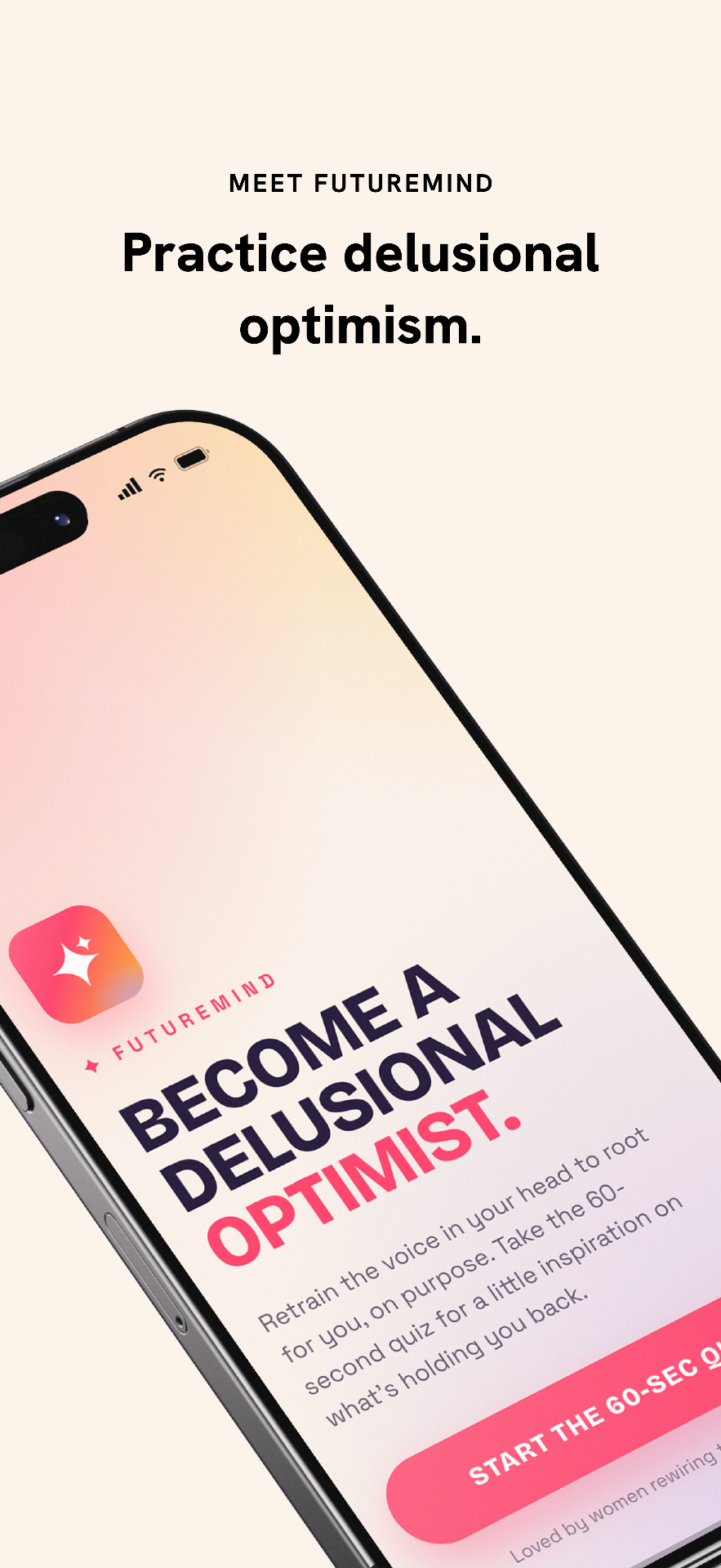 FutureMind hero screen — Become a delusional optimist
